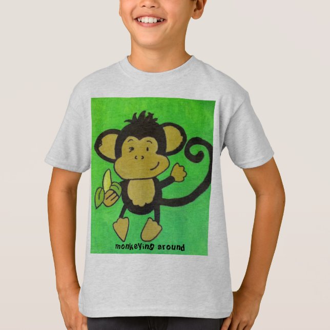 monkeying around T-Shirt (Front)