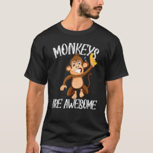 Monkeys Are Awesome  Monkey With Banana T-Shirt