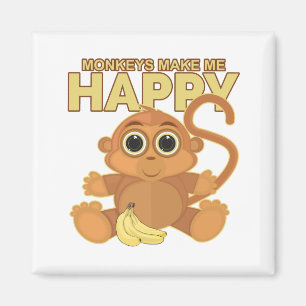 Monkeys Make Me Happy Magnet