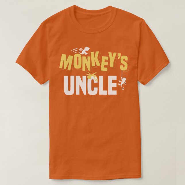 Monkeys Uncle  T-Shirt (Design Front)