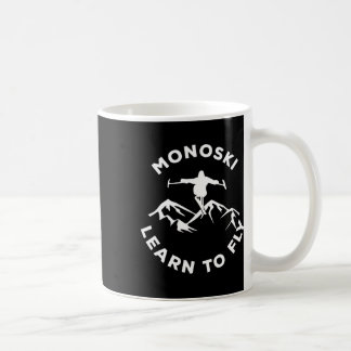 Mono Ski Learn To Fly Para Skiing Adaptive Sports Coffee Mug
