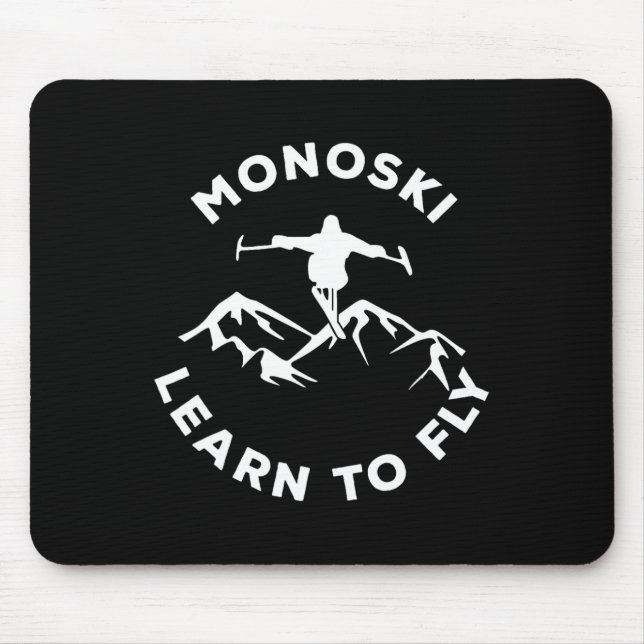 Mono Ski Learn To Fly Para Skiing Adaptive Sports  Mouse Pad (Front)