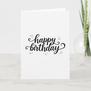 Monochrome Calligraphy Birthday Card