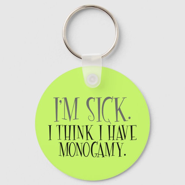 Monogamy Epidemic Key Ring (Front)