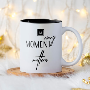 Monogram Every Moment Matters Inspirational Two-Tone Coffee Mug