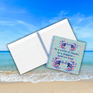 Monogram In a World of Sharks, Be a Dolphin Blue Notebook