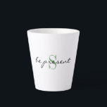 Monogram Initial, Stylish Script be present,   Latte Mug<br><div class="desc">Modern 12oz latte mug featuring 'be present' in a stylish script with leaf green monogram initial. Easily change text and initial to make it yours using the Template provided. Available in 12oz and 17oz capacity. See "About This Product" at side for more information.</div>