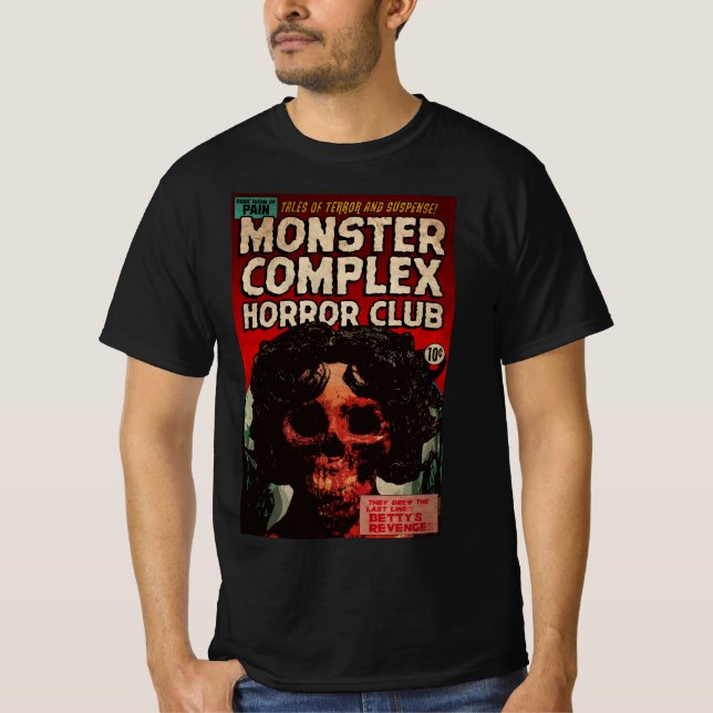 MONSTER COMPLEX "BETTY'S REVENGE!" SHIRT (Front)