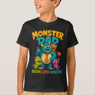 Monster Dad Raising Little Monsters Funny Fathers T-Shirt