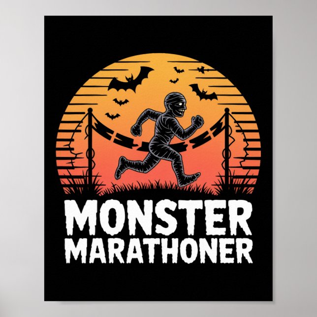 Monster Marathoner Halloween Mummy Runner  Poster (Front)