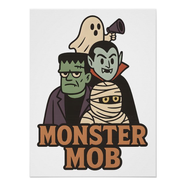 Monster Mob Frankenstein Dracula Mummy Ghost Poster (Front)