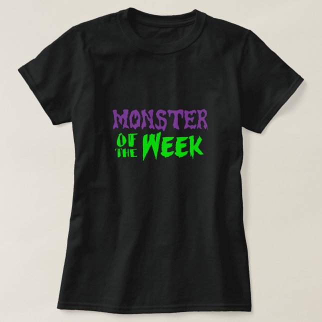 Monster of the Week Tee (Design Front)