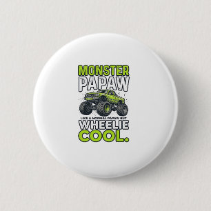 Monster Papaw Wheelie Cool Funny Monster Truck Des 6 Cm Round Badge