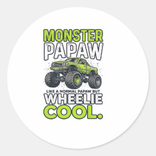 Monster Papaw Wheelie Cool Funny Monster Truck Des Classic Round Sticker