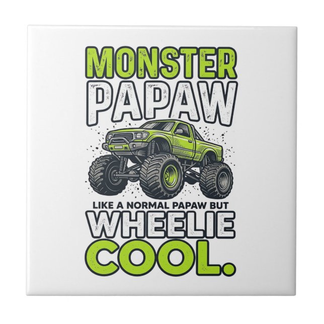 Monster Papaw Wheelie Cool Funny Monster Truck Des Tile (Front)