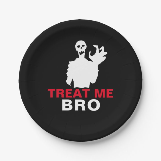 Monster Treat Me Bro funny Halloween customisable Paper Plate (Front)