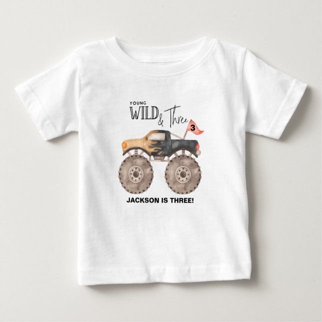 Monster truck 3rd birthday Young Wild and THREE Baby T-Shirt (Front)