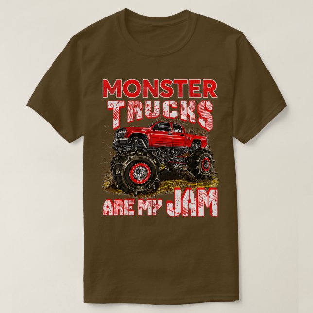 Monster Truck Are My Jam For Monster Truck Lovers  T-Shirt (Design Front)
