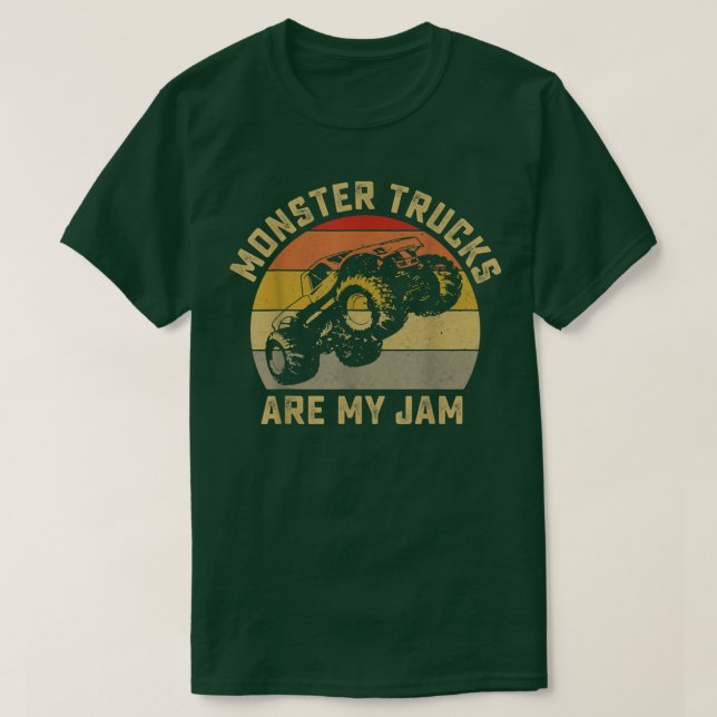 Monster Truck Are My Jam For Monster Truck Lovers  T-Shirt (Design Front)