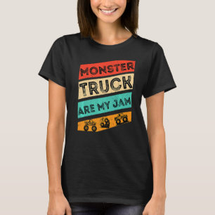 Monster Truck Are My Jam Monster Truck Vintage Fat T-Shirt