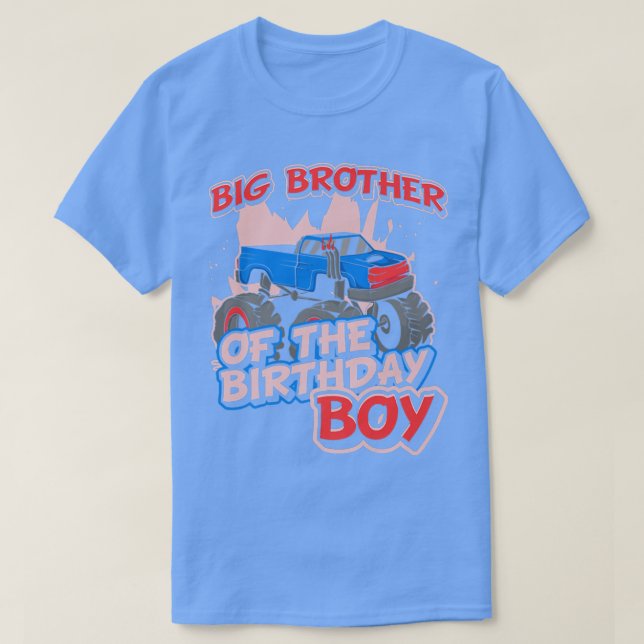 Monster Truck Big Brother Of The Birthday Boy For  T-Shirt (Design Front)