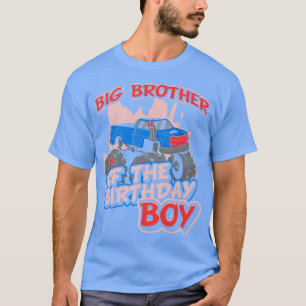 Monster Truck Big Brother Of The Birthday Boy For  T-Shirt