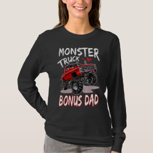 Monster Truck Bonus Dad Driver Family Matching Tr T-Shirt
