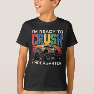 Monster Truck Crush Kindergarten First Day Outfit T-Shirt