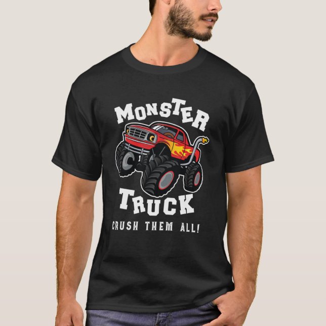 Monster Truck Crush Them All Garage Racer Car Mons T-Shirt (Front)