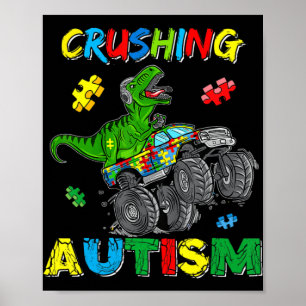 Monster Truck Crushing Austim  Autism Awareness TR Poster