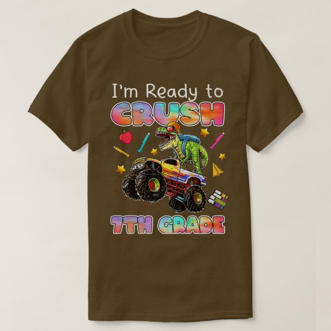 Monster Truck Dinosaur I'M Ready To Crush 7Th Grad T-Shirt (Design Front)