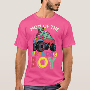 Monster Truck Mum Of The Birthday Boy T-Shirt