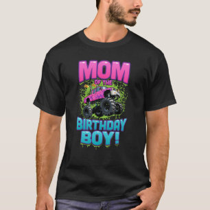 Monster Truck Mum Of The Birthday Boy T-Shirt