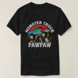 Monster Truck PawPaw Matching Family Grandpa T-Shirt<br><div class="desc">A cool monster truck design that says "Monster Truck PawPaw" on Christmas,  birthday,  for Grandpa who has a grandson,  kid who loves monster trucks listening The roar of the engine and watching Monster Trucks crushes cars and doing stunts in the stadiums.</div>