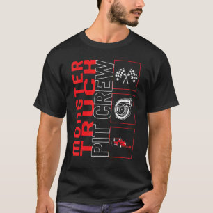 Monster Truck Pit Crew Car Racing Race Driver Race T-Shirt