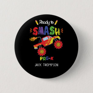 Monster Truck Ready to Smash Pre-K First Day 6 Cm Round Badge