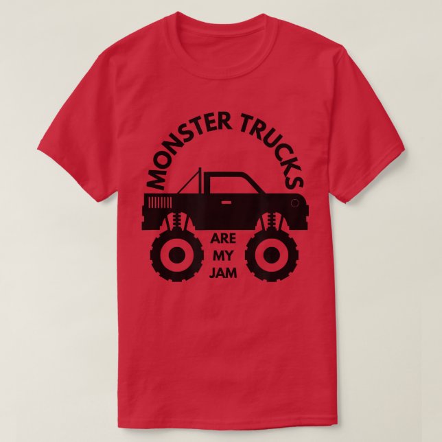 Monster Trucks Are My Jam2139 T-Shirt (Design Front)