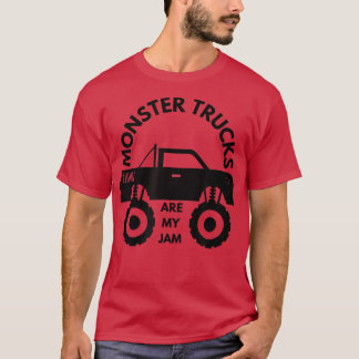 Monster Trucks Are My Jam2139 T-Shirt