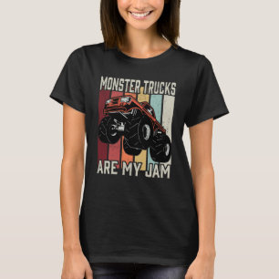 Monster Trucks Are My Jam 1 T-Shirt