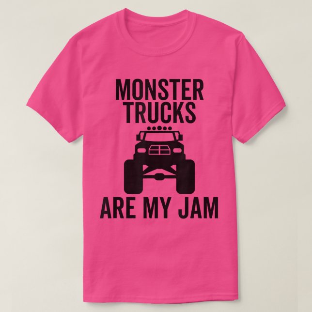 Monster Trucks Are My Jam Truck Lover Car Racing 2 T-Shirt (Design Front)
