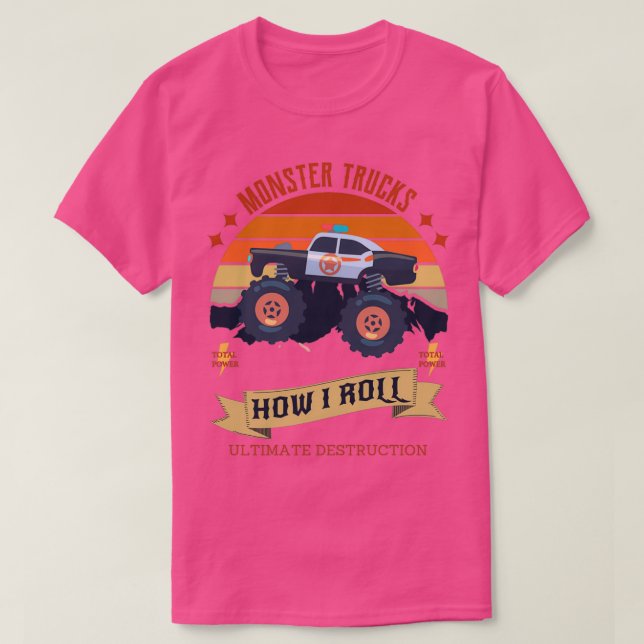 Monster Trucks How I Roll 29 T-Shirt (Design Front)