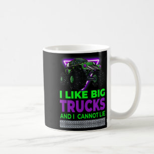 Monster Trucks - I Like Big Trucks And I Cannot Li Coffee Mug