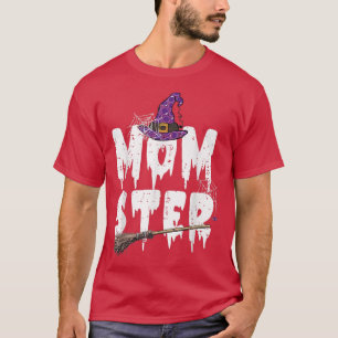 Monster Witch Momster Mummy Costume Funny Mother H T-Shirt