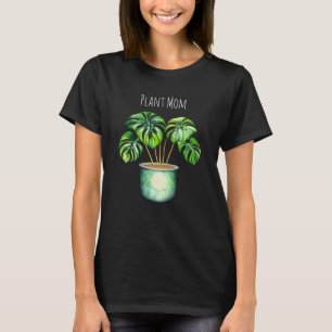Monstera plant   Plant Mum  T-Shirt