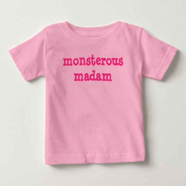 Monsterous Madam Baby T-Shirt (Front)
