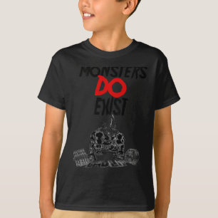 Monsters Do Exist Werlifting Motivational _1  T-Shirt