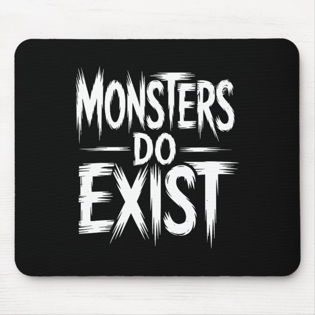 Monsters Do Exist Workout Horror Halloween  Mouse Pad (Front)