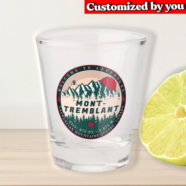 Mont-Tremblant Quebec Laurentian Mountains Canada Shot Glass (Creator Uploaded)
