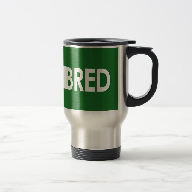 Montana Bred Travel Mug (Right)