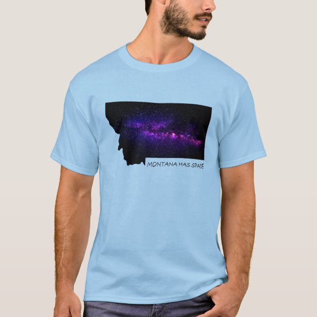 Montana has space  T-Shirt (Front)